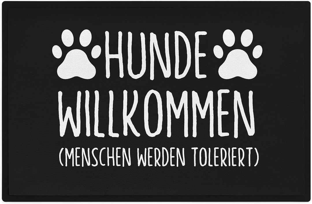 Trendation - Hunde Fussmatte Spruch Geschenk Hundebesitzer Hunde Willkommen Menschen Werden Tolerier