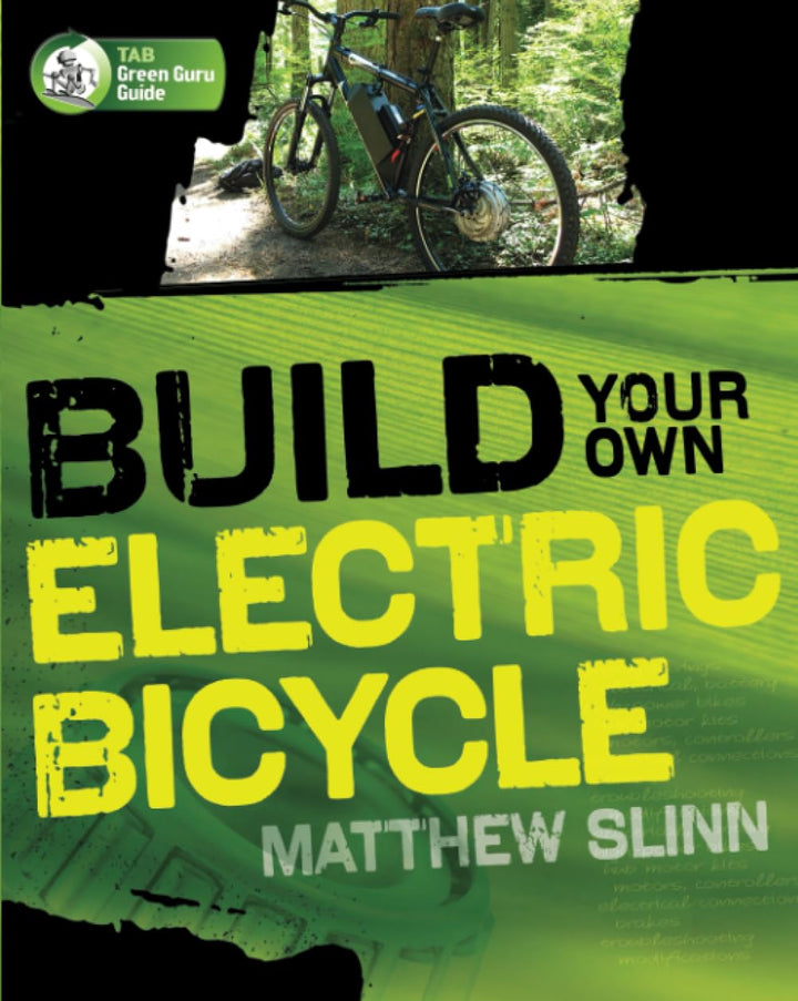 Build Your Own Electric Bicycle (Tab Green Guru), Taschenbuch