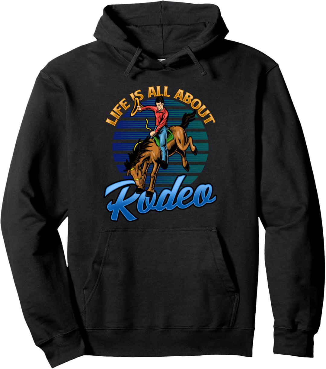 Das Leben dreht sich um Rodeo Rider Cowboy Cowgirl Western Country Pullover Hoodie