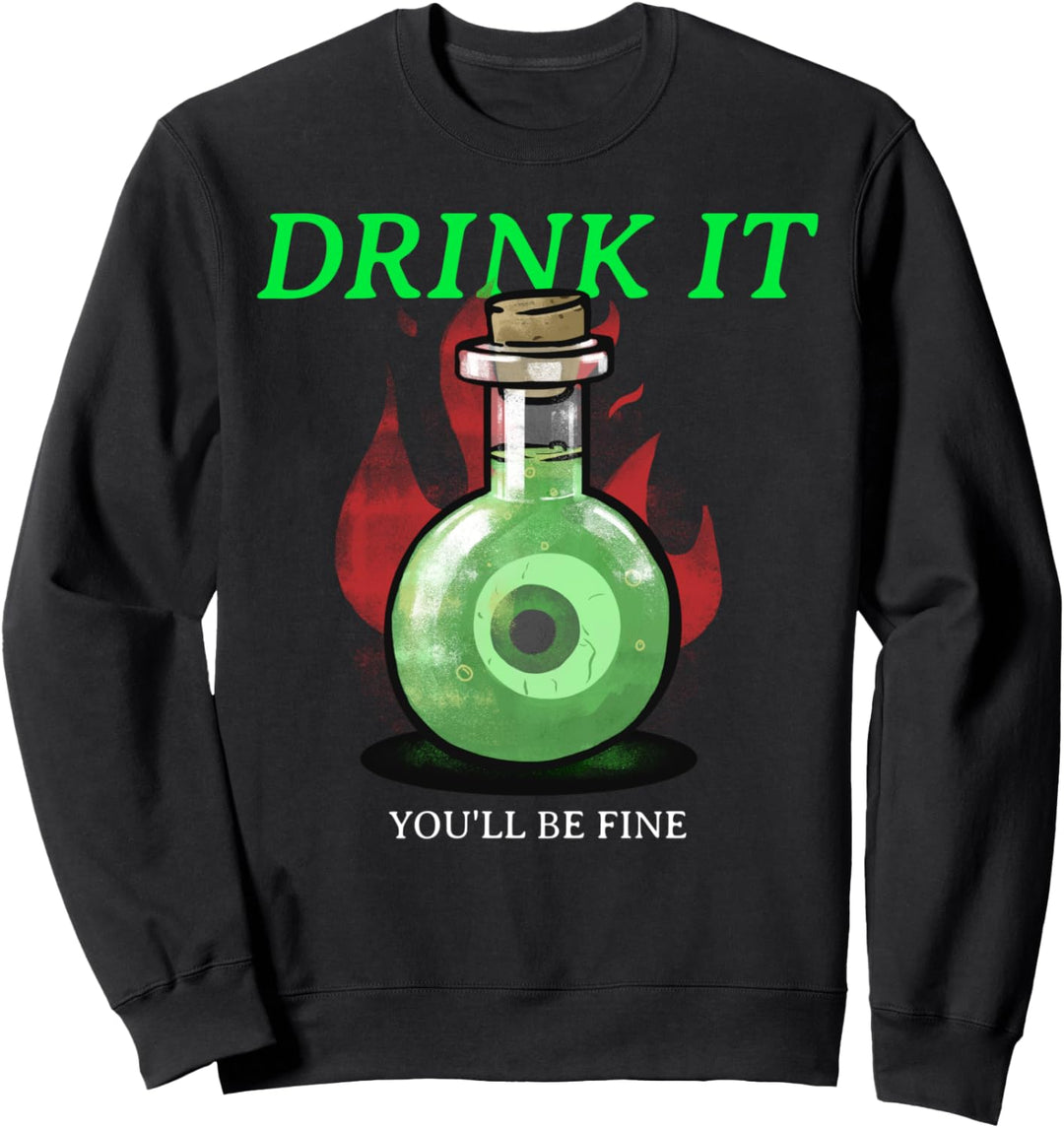 Trink es dir gut, lustiges Kostüm Halloween Sweatshirt