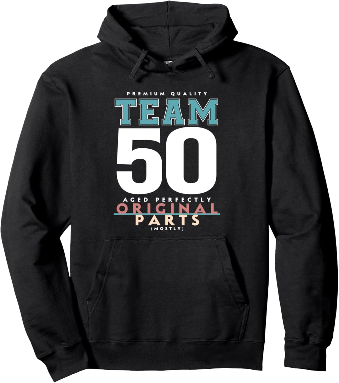50. Geburtstag lustiges Geschenk Team 50 Jahre alt Pullover Hoodie