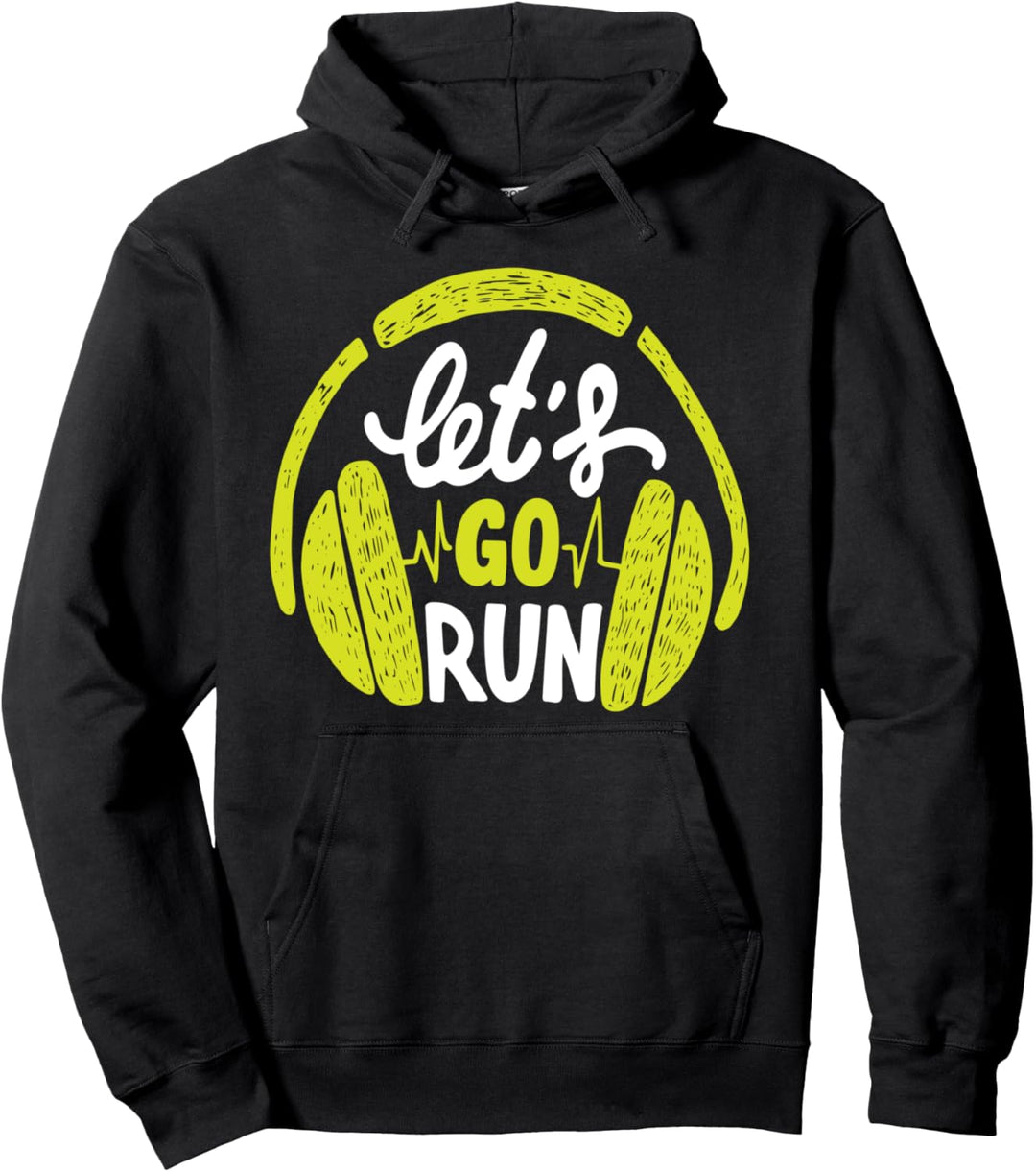 Go Run - Runner Running Quote Saying - Headphone Pullover Hoodie