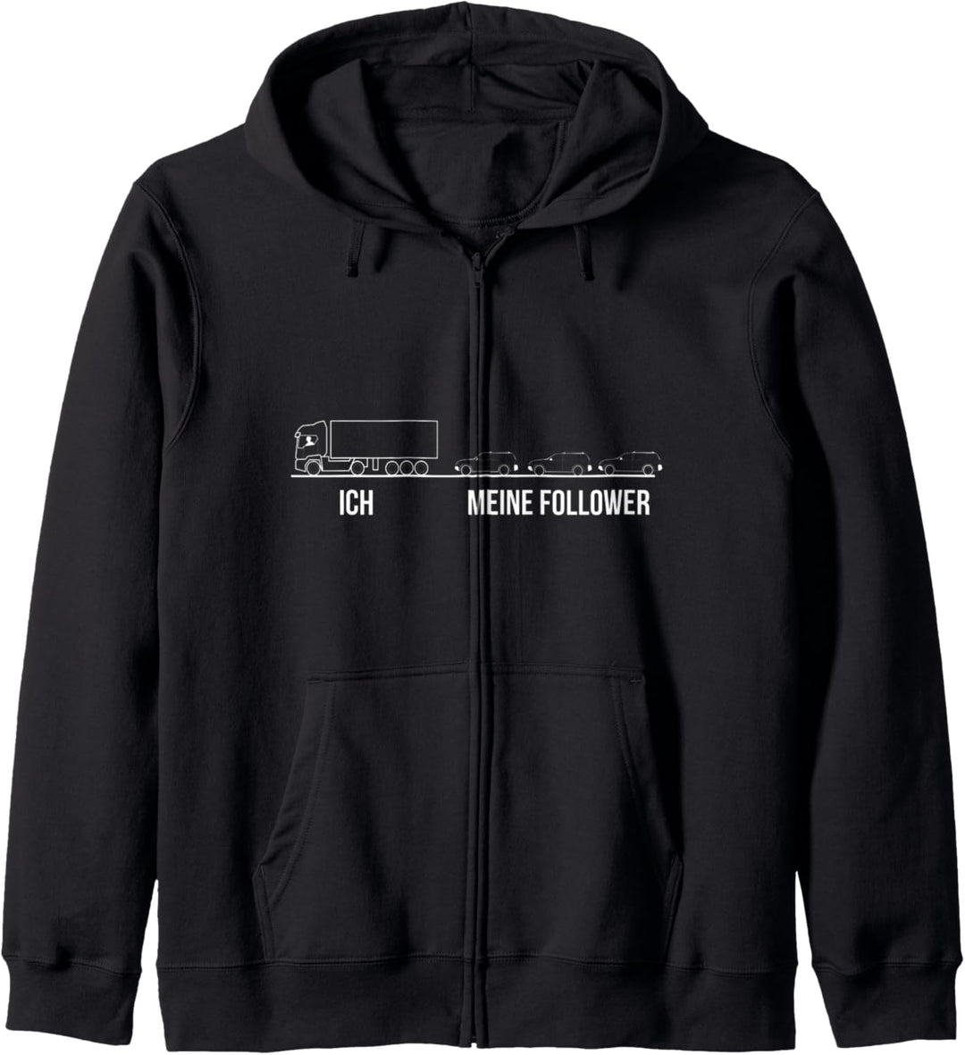 Lkw Fahrer Ich und meine Follower Transporter Fernfahrer Kapuzenjacke
