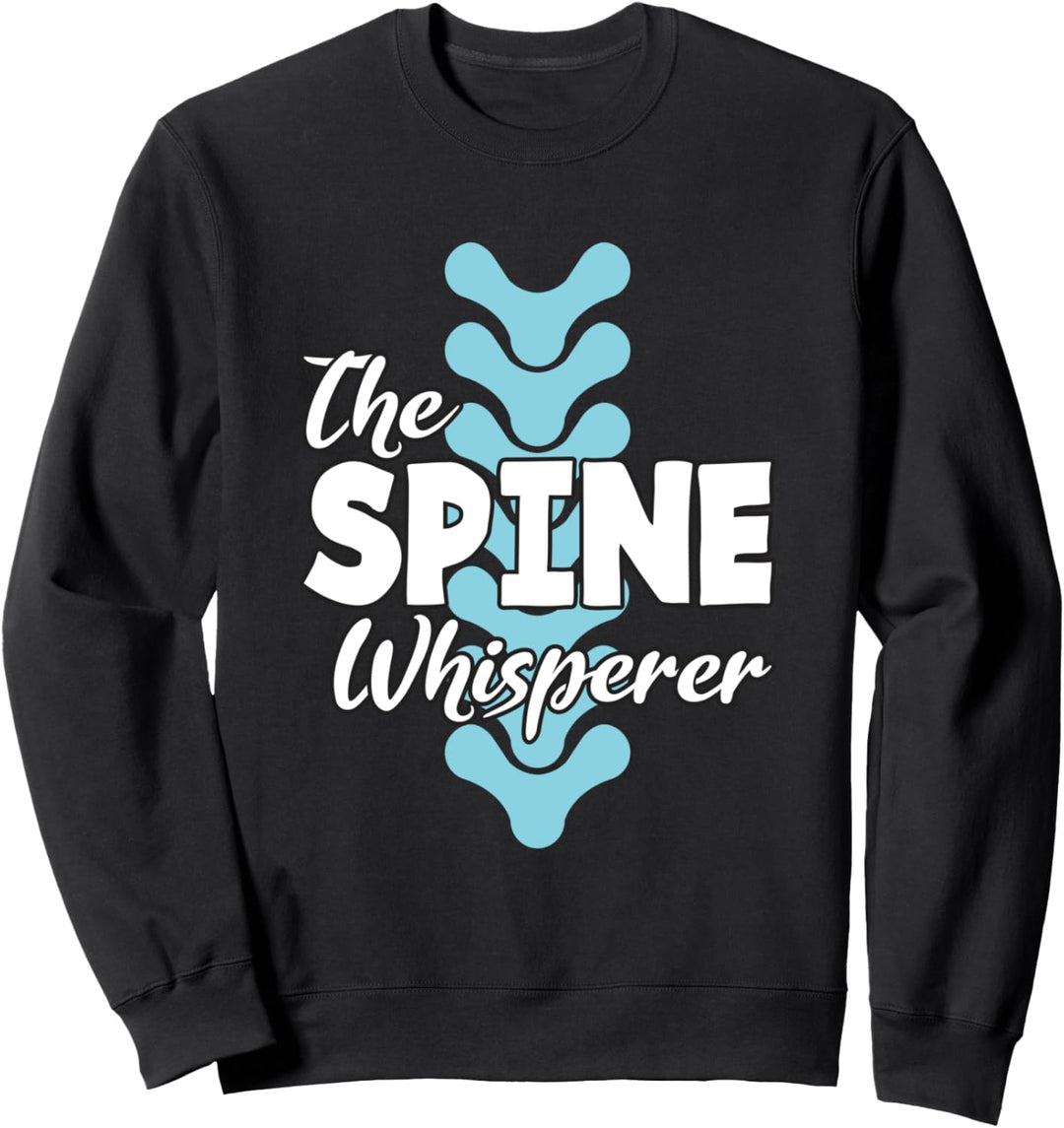 Der Whisperer der Wirbelsäule - Funny Rine Back-Chirurgie-Th Sweatshirt