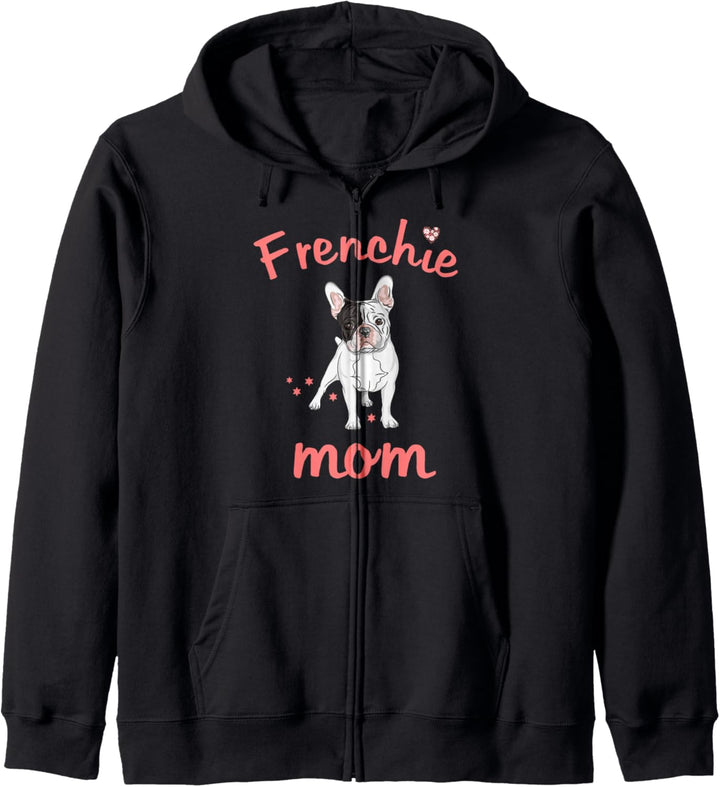 Frenchie Mom Französische Bulldogge Muttertag Geschenk Kapuzenjacke