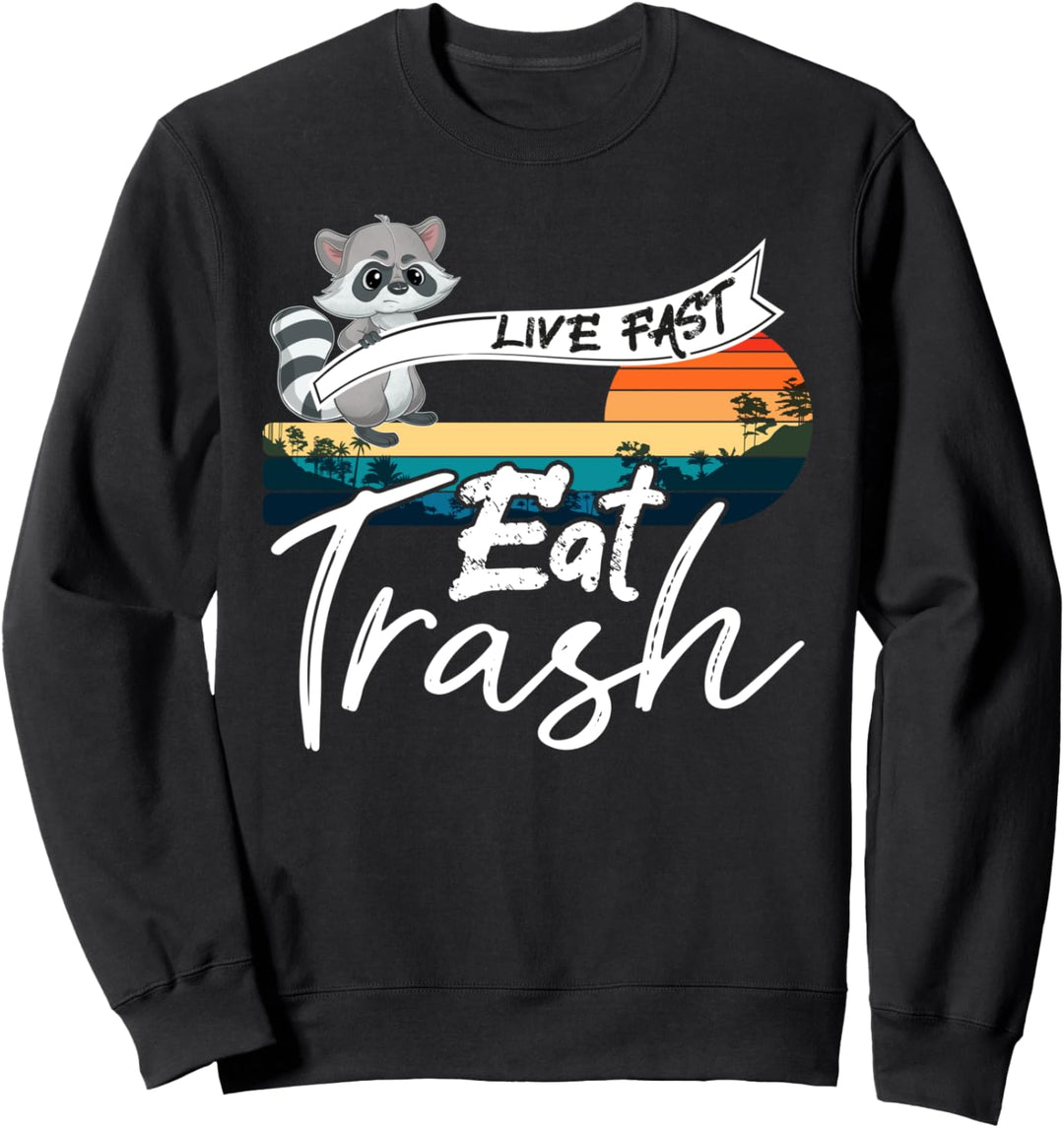 Waschbär Shirt Live Fast and Eat Trash Panda Retro Vintage Sweatshirt