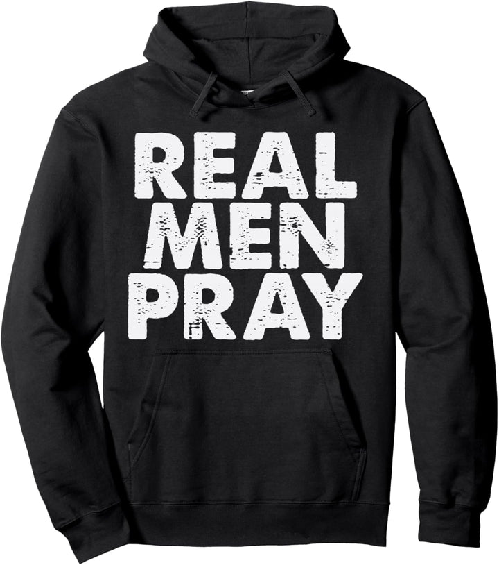 Real Men Pray Religiöser Gott Jesus Glaube Christlich Katholisch Pullover Hoodie