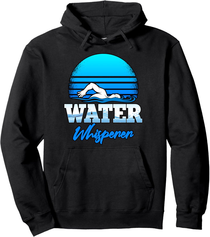 Wasser Flüsterer Geschenk Schwimmer Schwimmen Pullover Hoodie