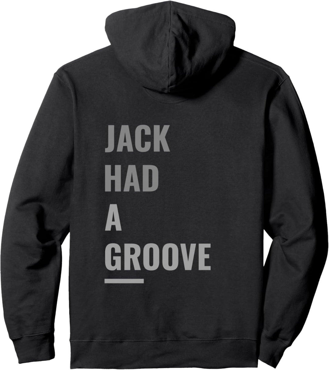House Music Jack Had A Groove Deep House DJ Pullover Hoodie