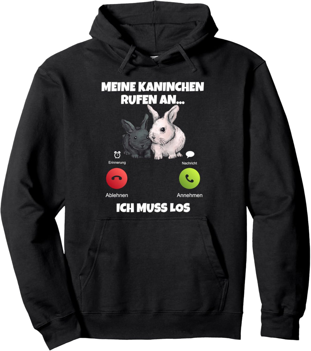 Meine Kaninchen rufen an Pullover Hoodie