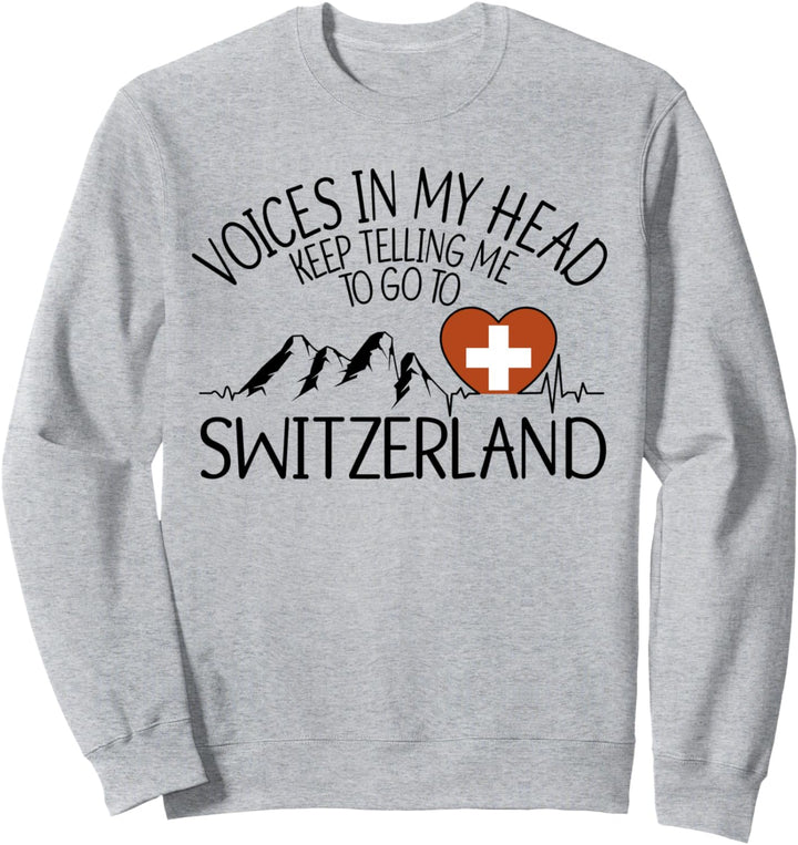 Stimmen in meinem Kopf - Schweizer Schweiz Sweatshirt
