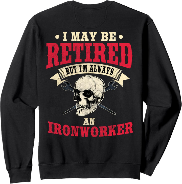 Ironworker Shirts Union Gift Design On Back Of Clothing Sweatshirt