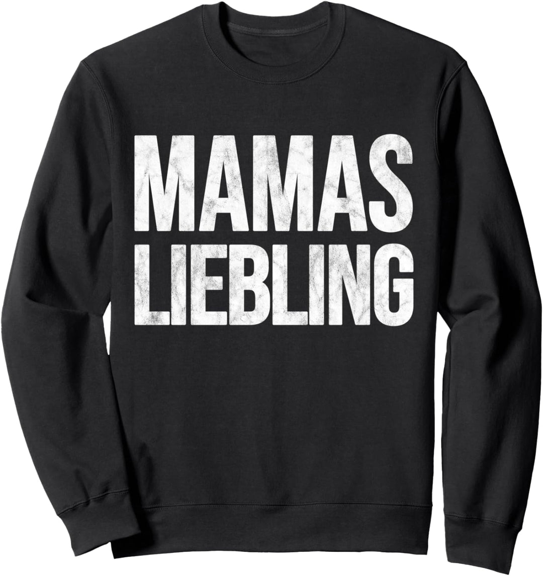 Mamas Liebling Sweatshirt