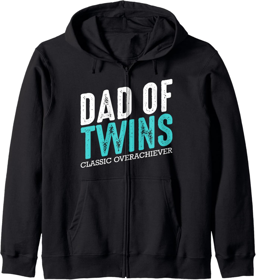 Dad Of Twins Classic Overachiever Zwillinge Vater Familie Kapuzenjacke