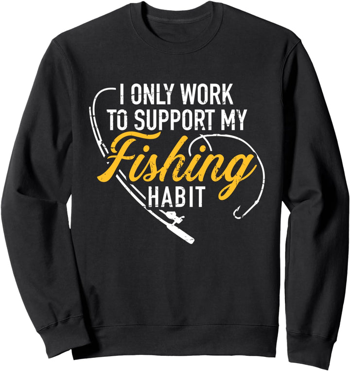 Angeln arbeiten Spruch Sweatshirt