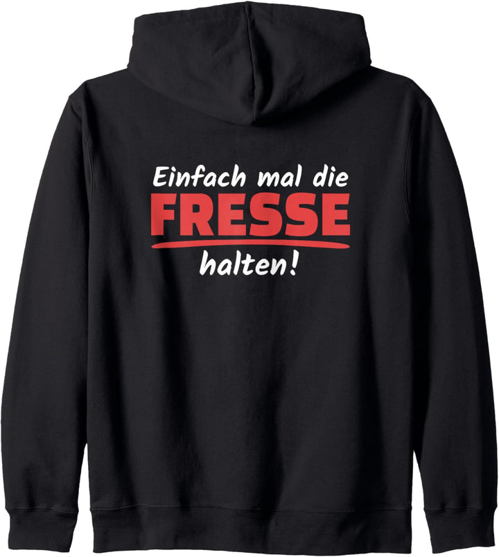 Einfach Mal Die Fresse Halten Müde Genervt Misanthrop Kapuzenjacke
