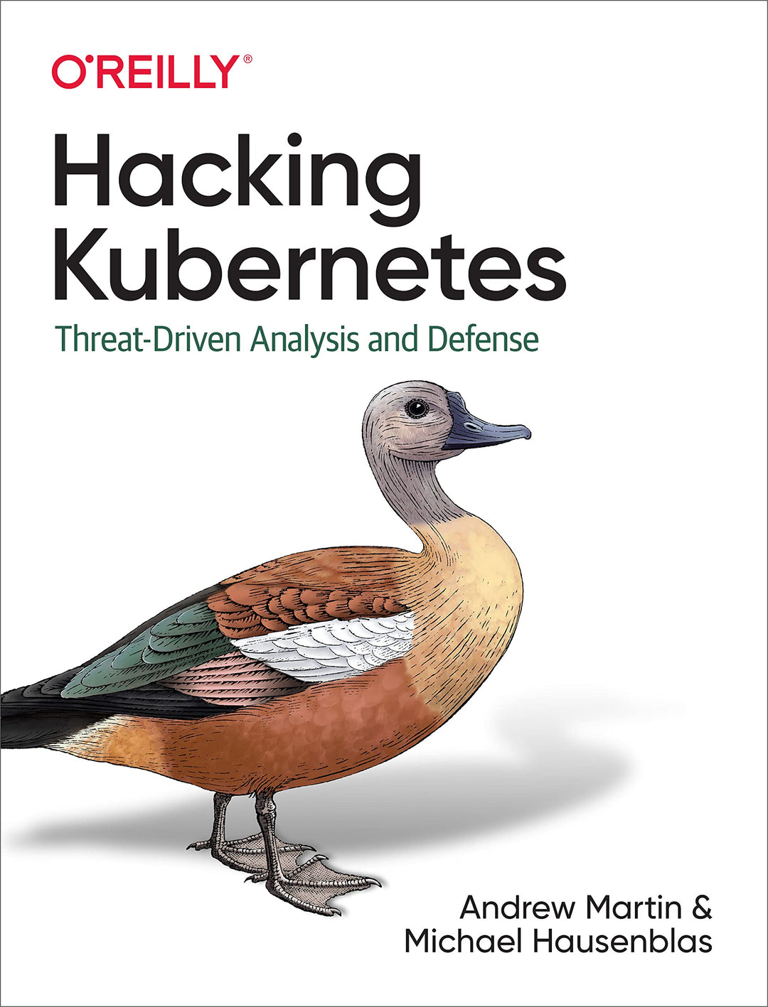 Hacking Kubernetes: Threat-Driven Analysis and Defense, Taschenbuch