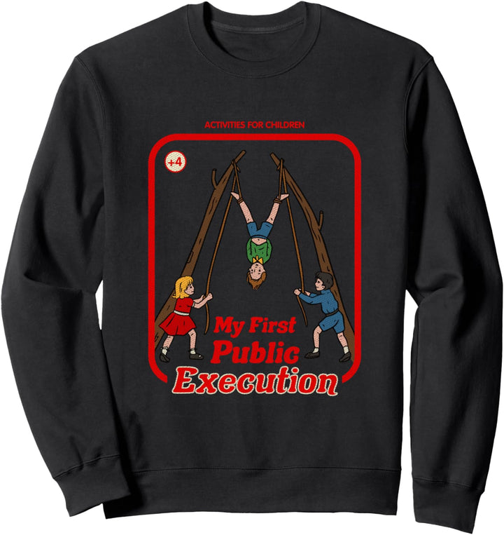 My First Public Execution Vintage Childgame Horror Goth Punk Sweatshirt