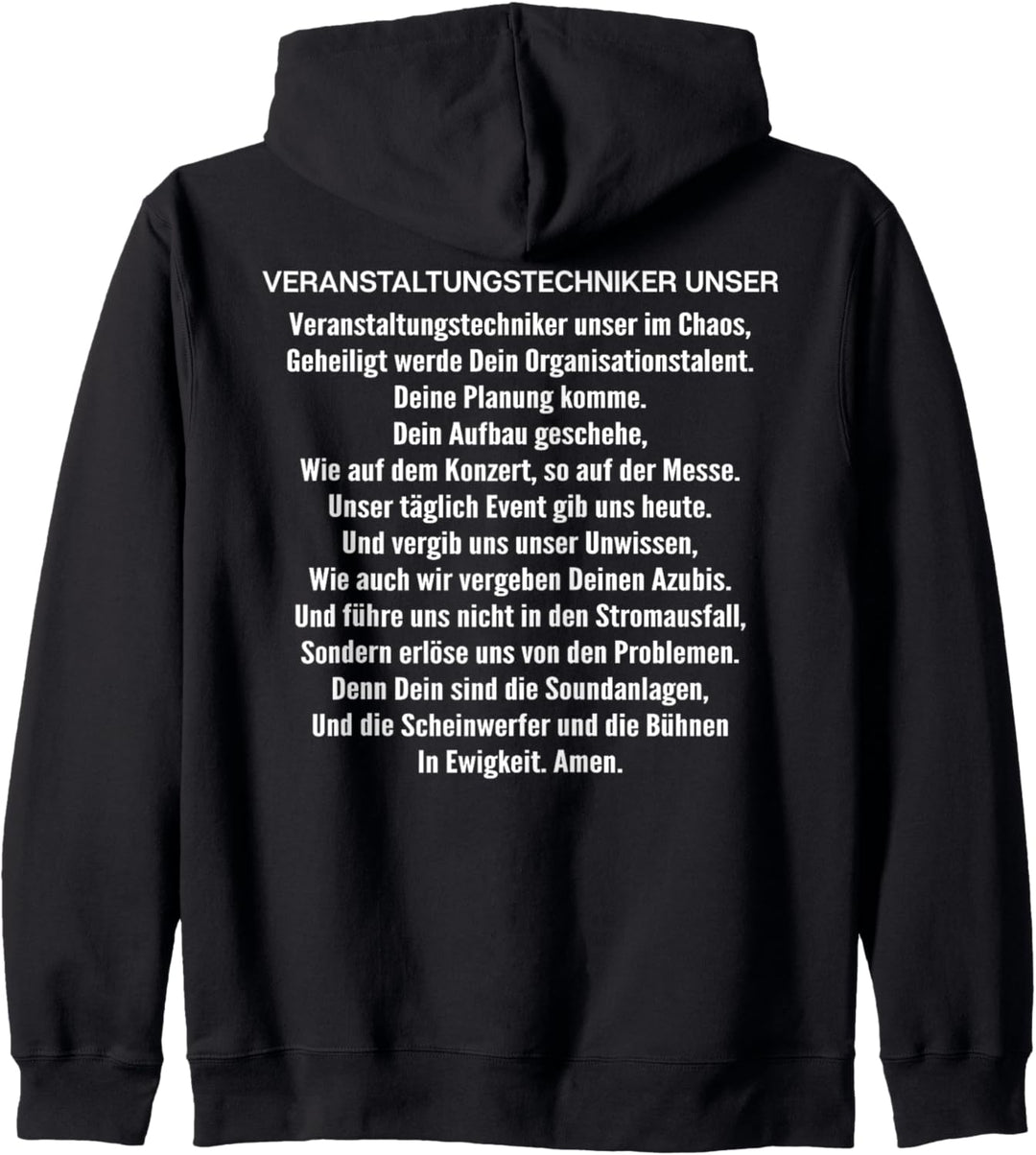 Veranstaltungstechniker Unser Gebet Veranstaltungstechniker Kapuzenjacke