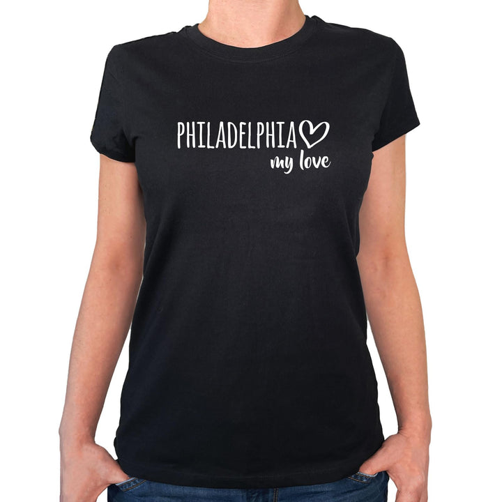 Damen T-Shirt Philadelphia My Love Geschenk Oberteil Grösse XS-XXL Bio Baumwolle Fairtrade Philadelp