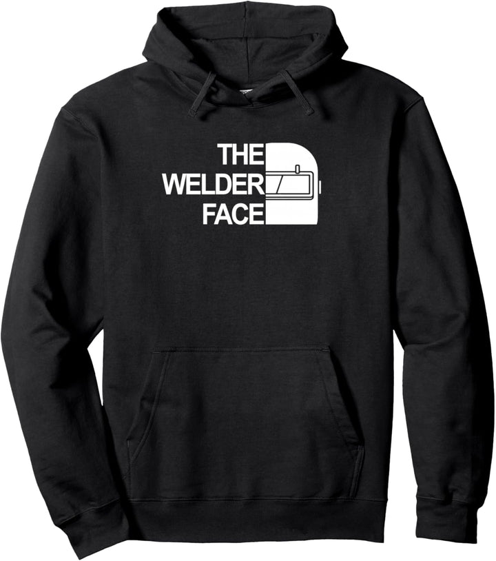 The welder face Das Schweisser Gesicht Pullover Hoodie