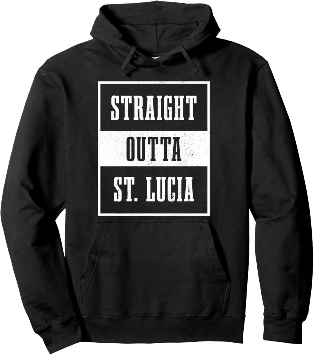 Straight Outta St. Lucia Flagge Saint Lucia Karibik Souvenir Pullover Hoodie