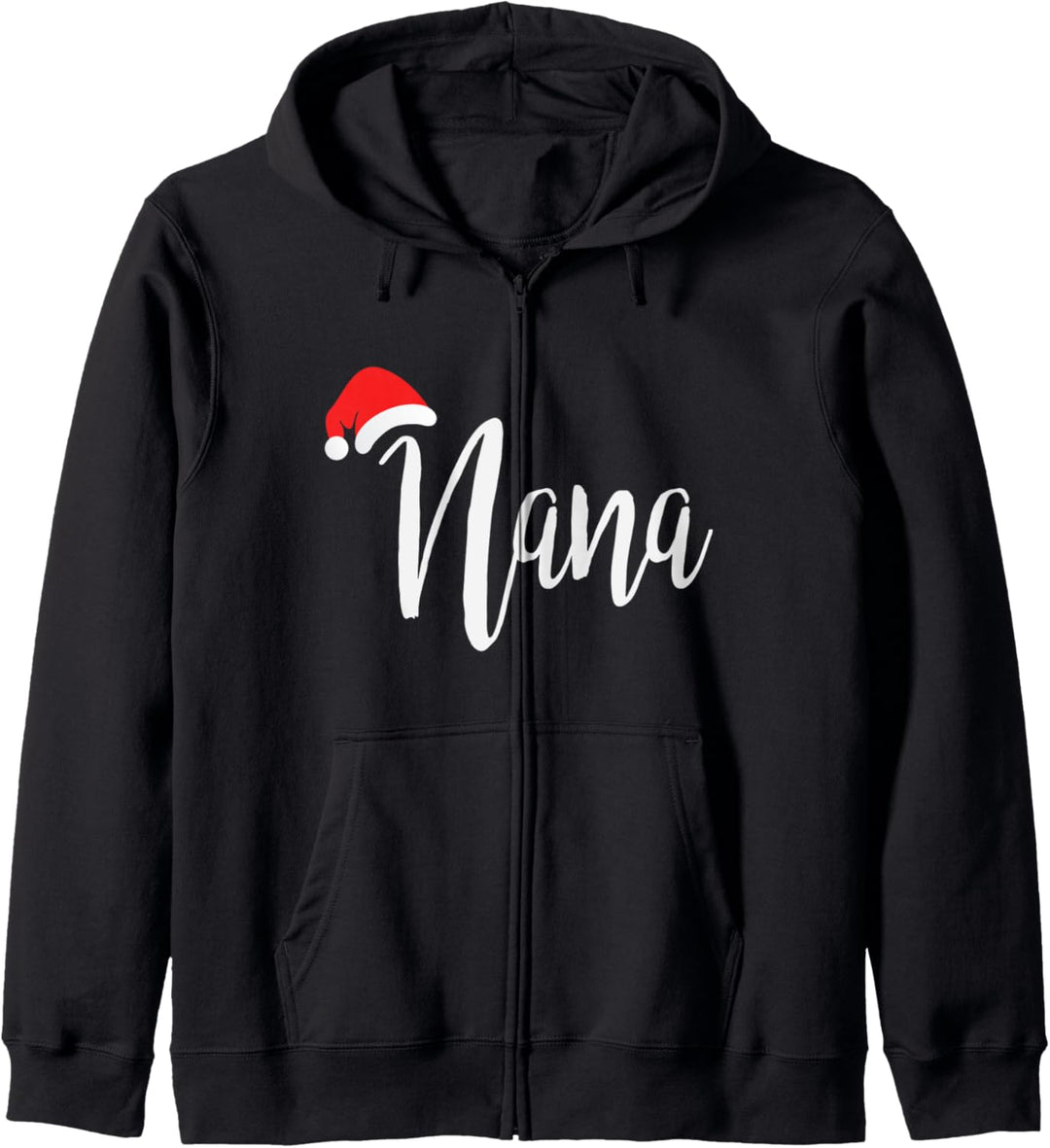 Nana - Santa Hat Christmas Proud Grandparent Kapuzenjacke
