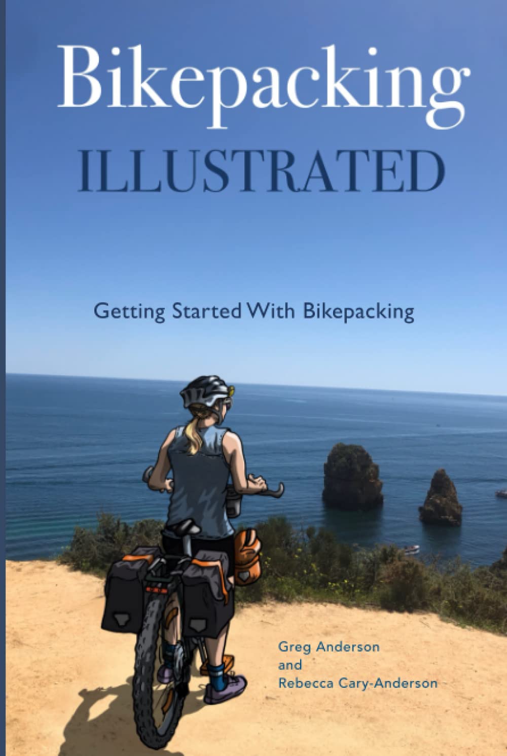 Bikepacking Illustrated - Getting started with bikepacking, Gebundenes Buch