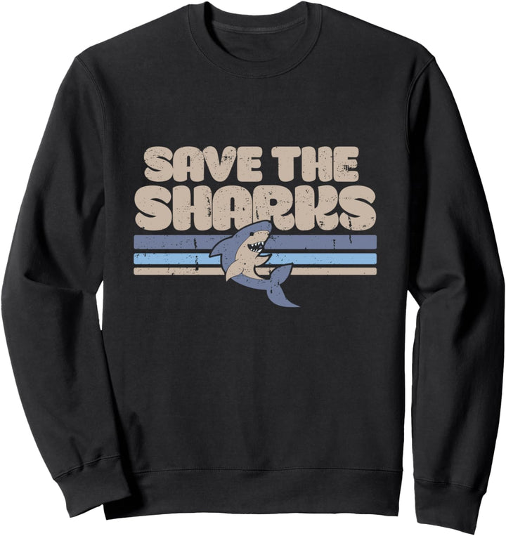 Save the Sharks Sweatshirt