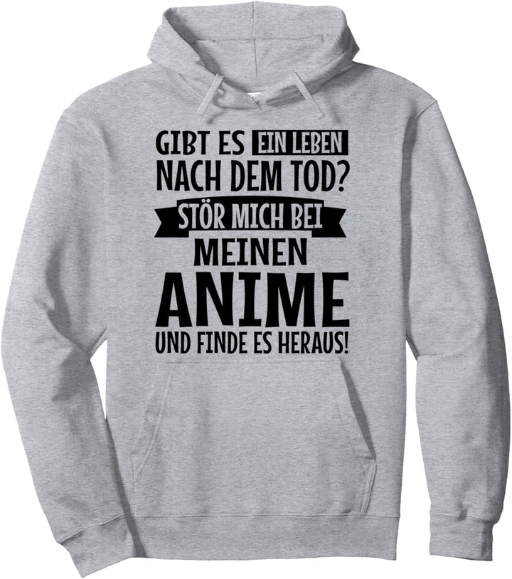 Stör mich bei meinen Anime | Manga Baka Kawaii Spruch Anime Pullover Hoodie