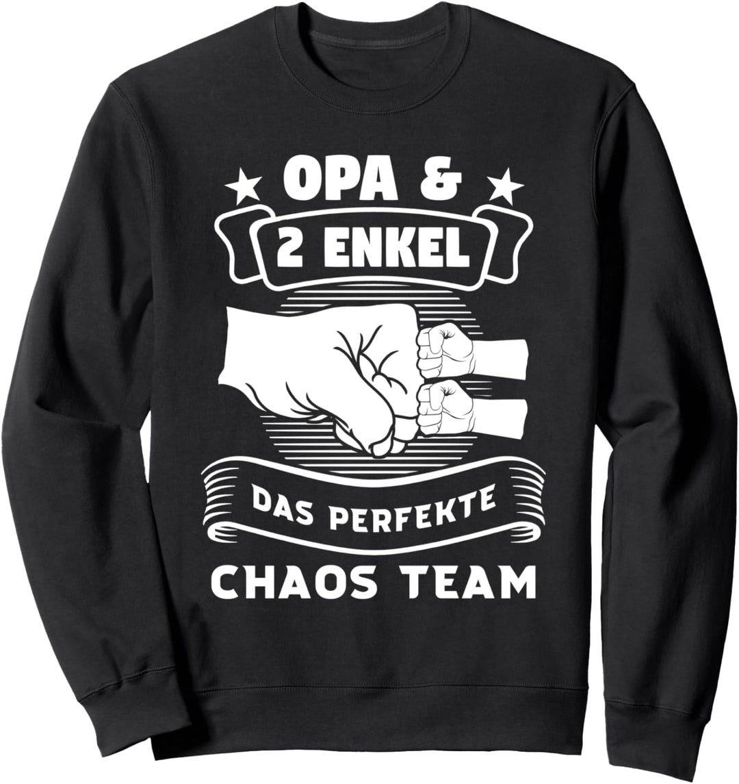 Opa & 2 Enkel Das perfekte Chaosteam Opa 2 Enkel Sweatshirt