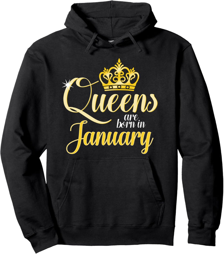 Queens Are Born In January Frauen Geburtstag Monat Datum Geschenk Pullover Hoodie