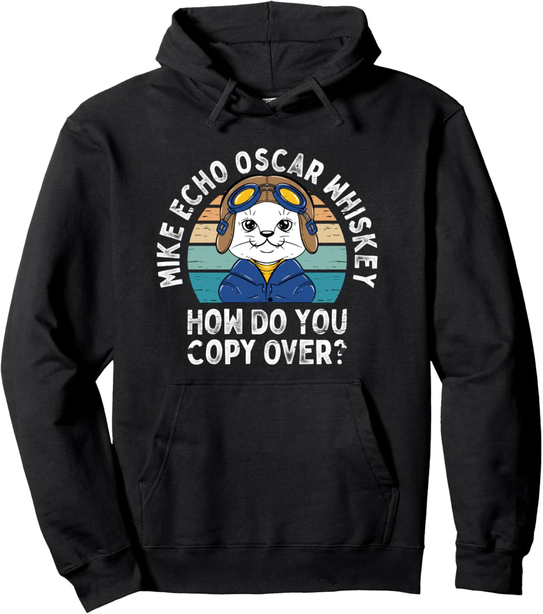Mike Echo Oscar Whisky Wie Kopieren Sie Pilot Miezekatze Pullover Hoodie