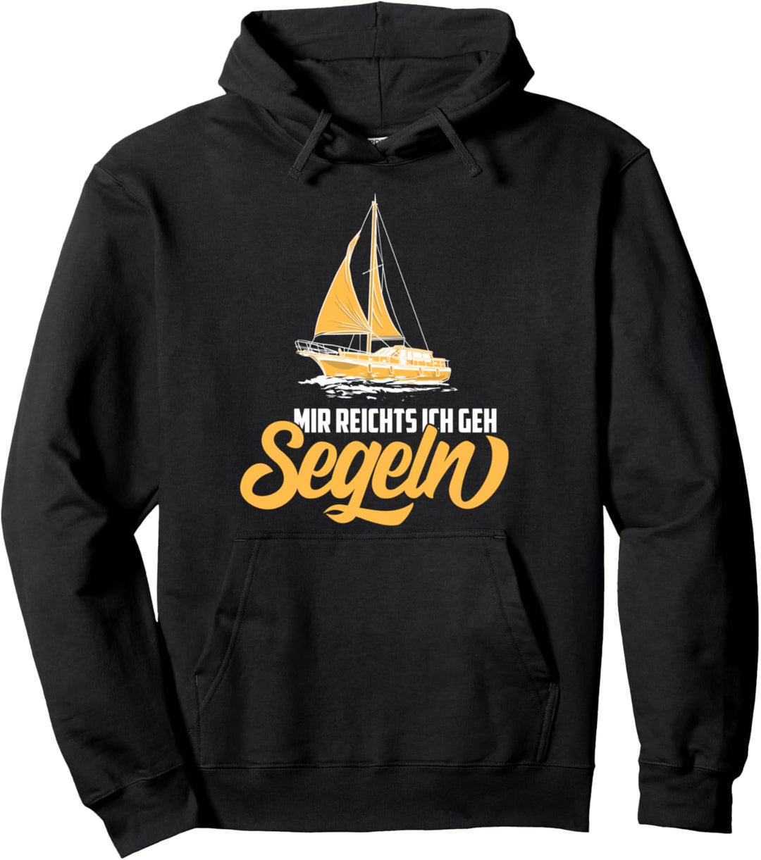 Mir Reichts Ich Geh Segeln Kapitän Geschenk Pullover Hoodie
