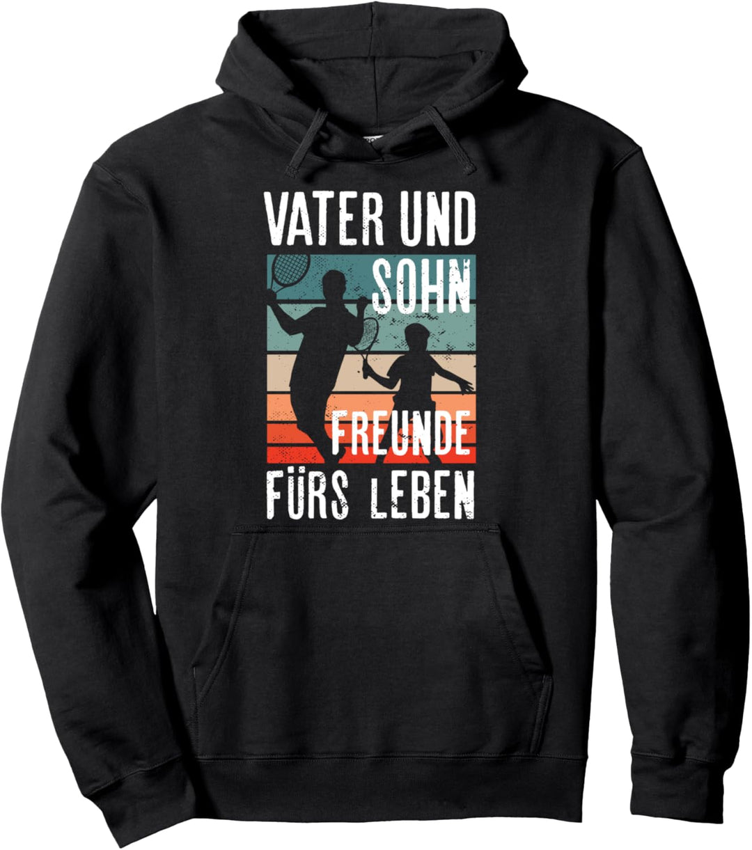 Vater und Sohn - Freunde fürs Leben - Tennis Tennisspieler Pullover Hoodie