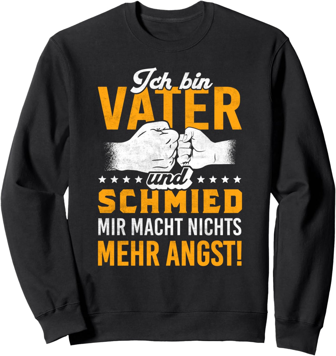 Schmied & Vater Metallbauer Papa Schmiede Sweatshirt