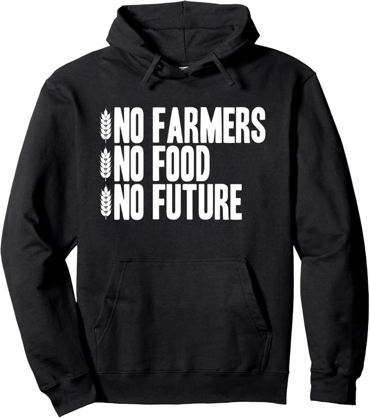 Landwirt Protest No Farmers No Food No Future Pullover Hoodie