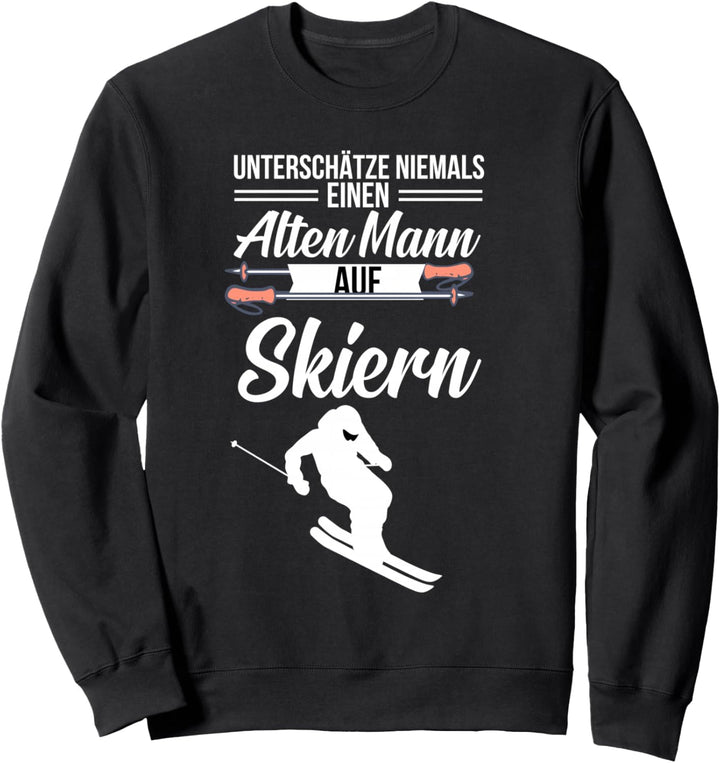 Ski Opa Skifahrer der Skifahren & Wintersport mag Geschenk Sweatshirt