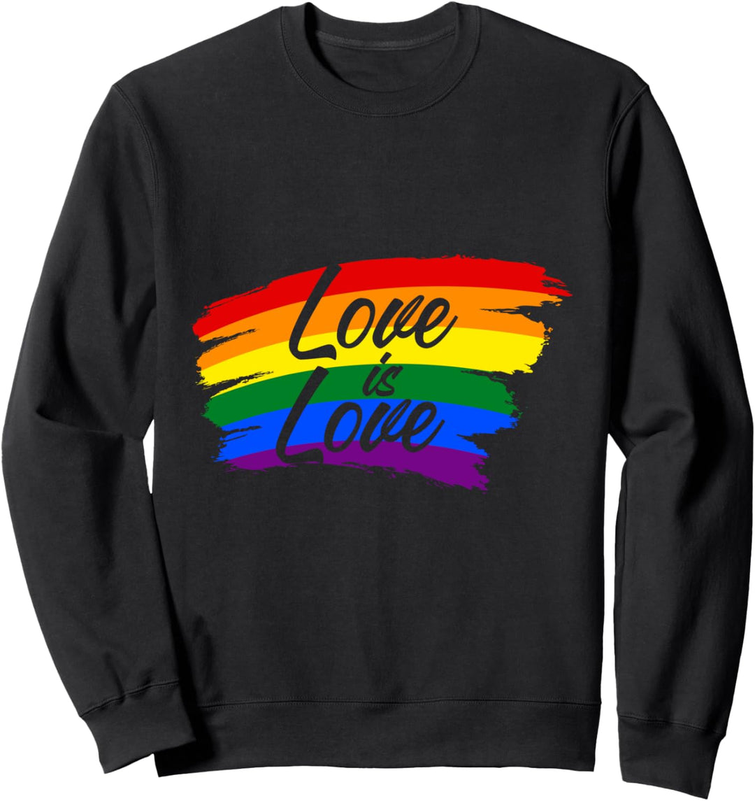 Love Is Love Liebe Schwul Lesbisch Regenbogen Homosexuell Sweatshirt