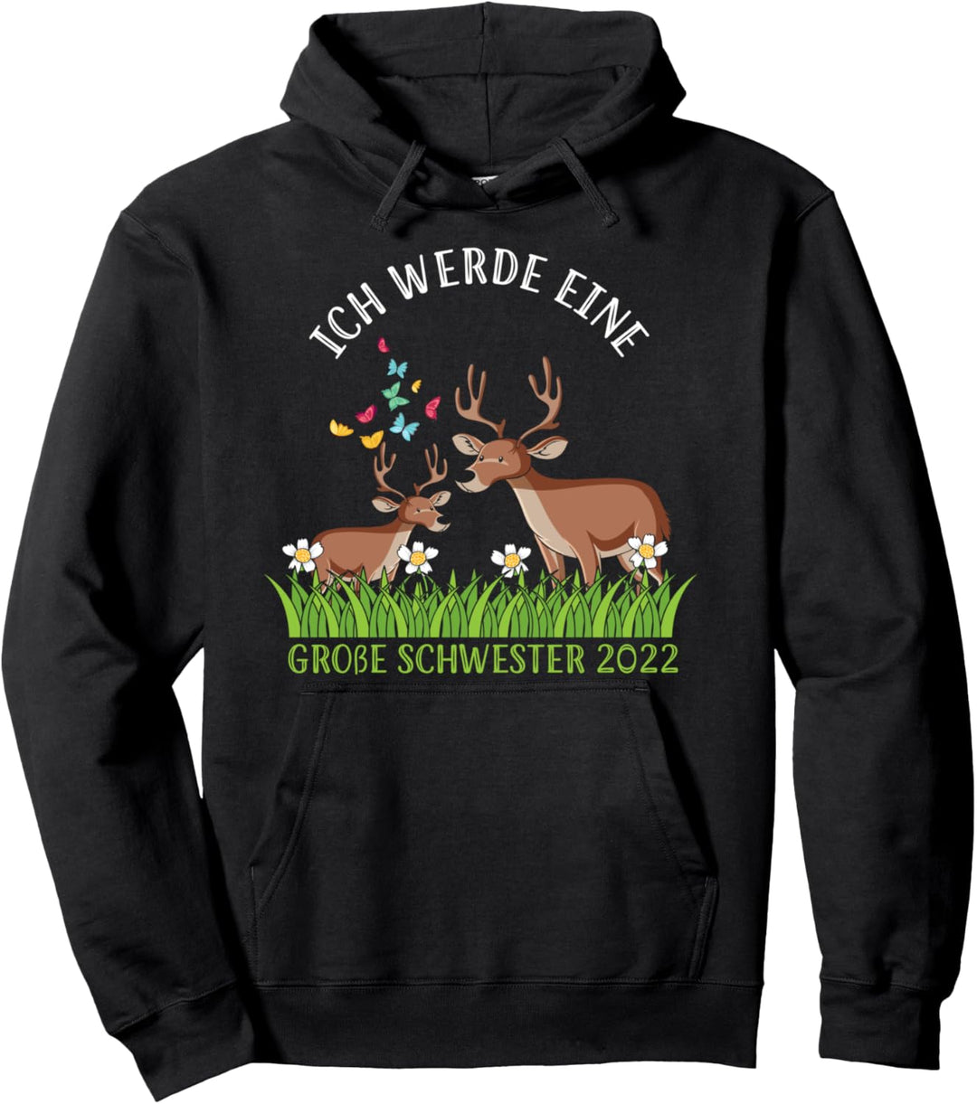 Ich Werde Eine Grosse Schwester 2022 Reh Pullover Hoodie