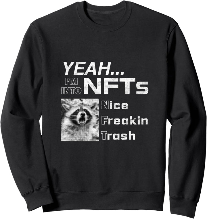 Racoon NFT Nice Freakin Trash Panda Waschbär Vintage Sweatshirt