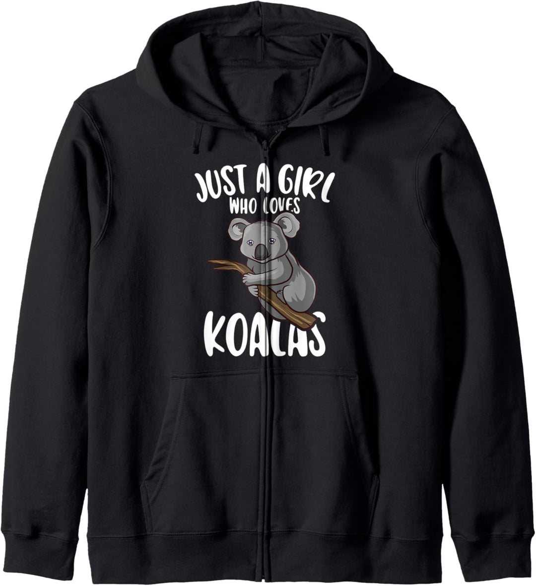 Just A Girl Who Loves Koala Bear Kapuzenjacke