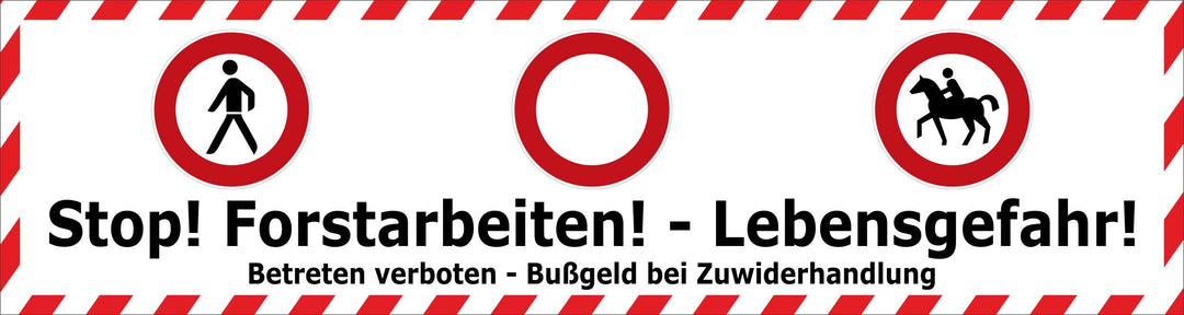 Melis Folienwerkstatt Absperr-Banner – Stop – Forstarbeiten – Lebensgefahr – 300x80cm – P00001-092-B