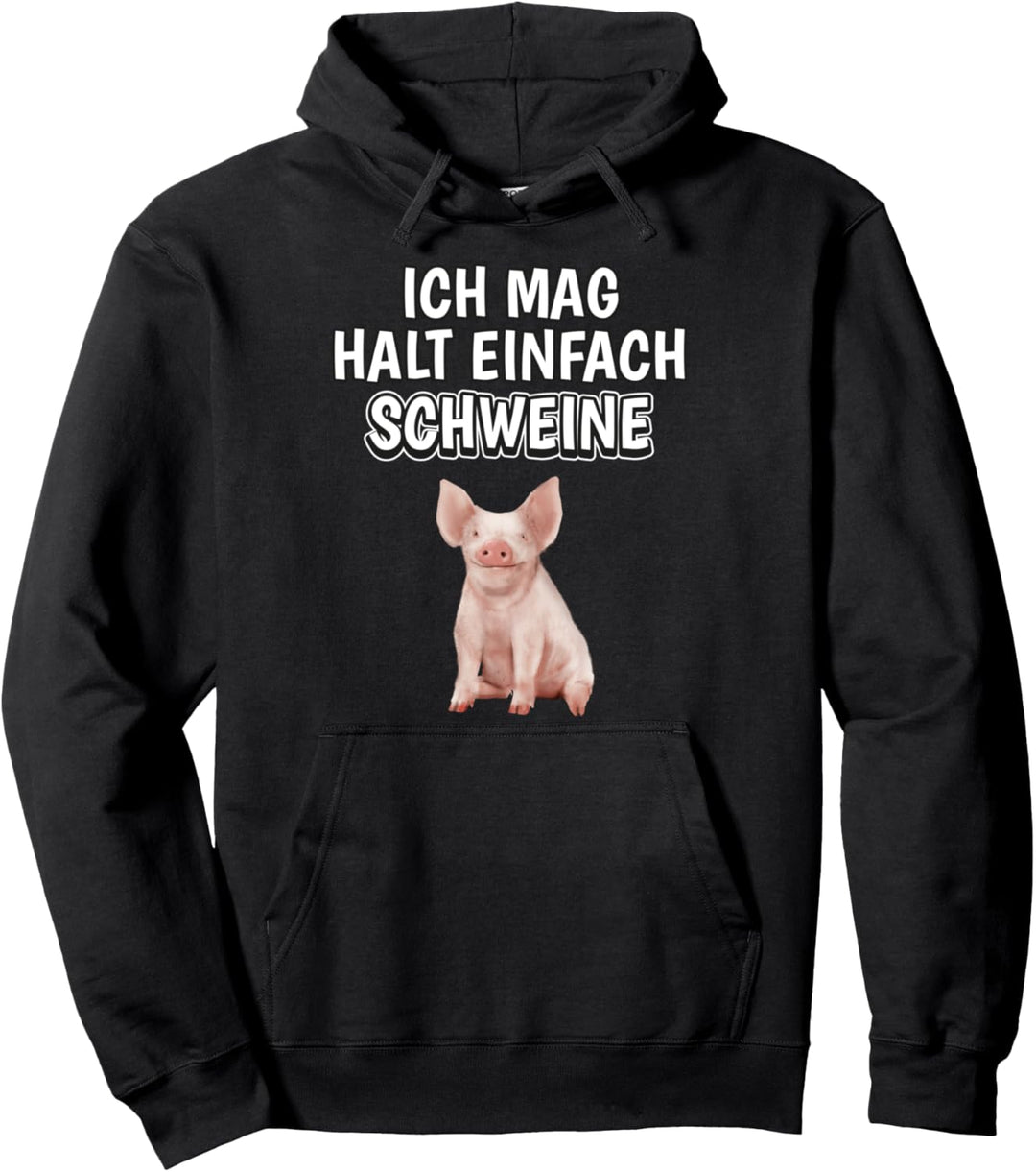 Lustiger Schwein Spruch Ich mag halt einfach Schweine Pullover Hoodie