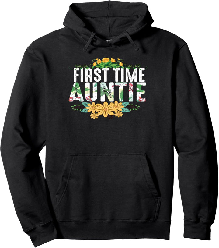 First Time Auntie Cute Grafik für neue Tante Pullover Hoodie