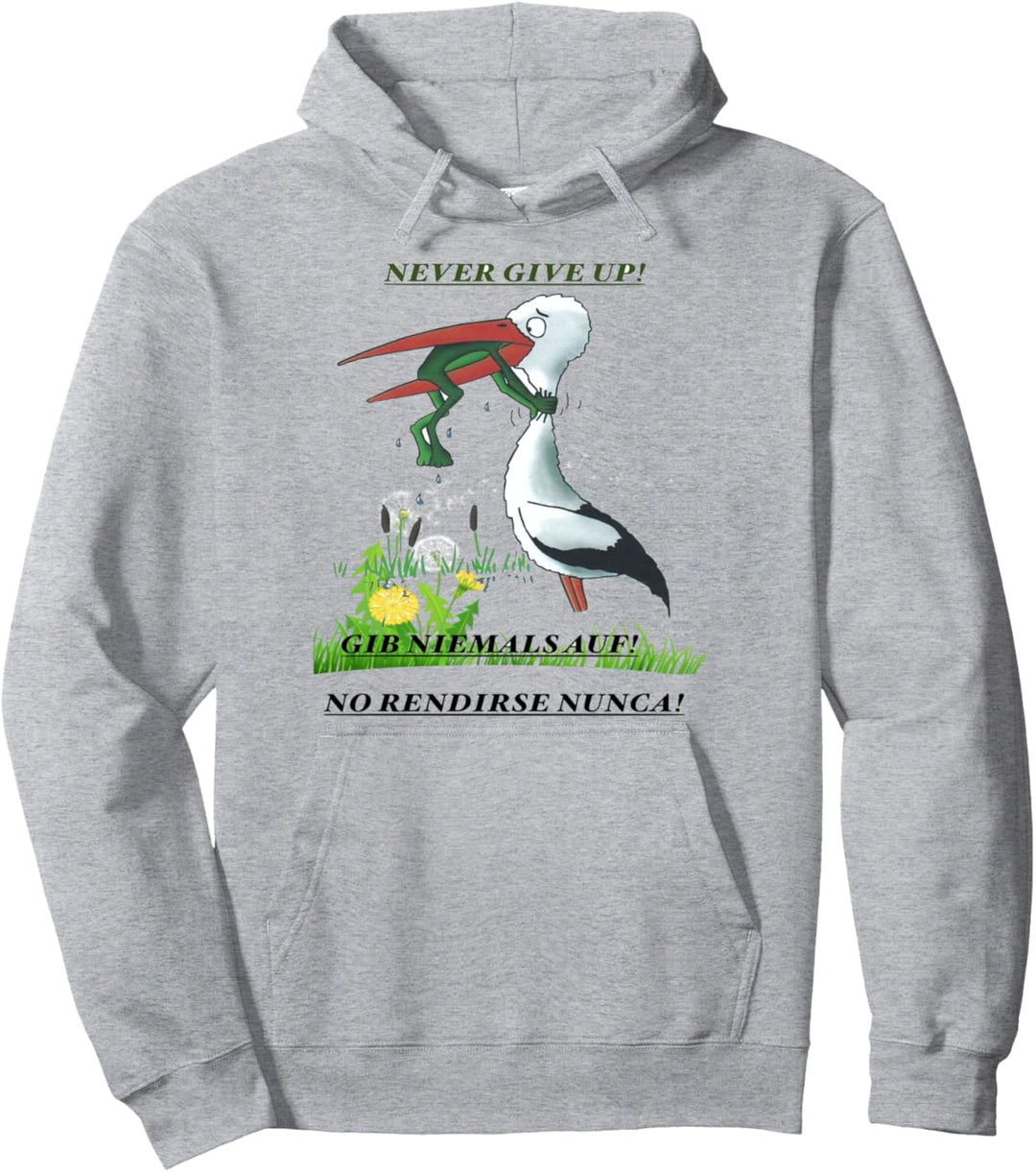 Nie Aufgeben Never give Up Pullover Hoodie