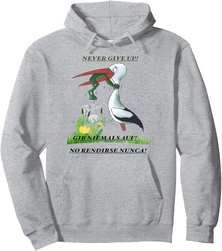 Nie Aufgeben Never give Up Pullover Hoodie