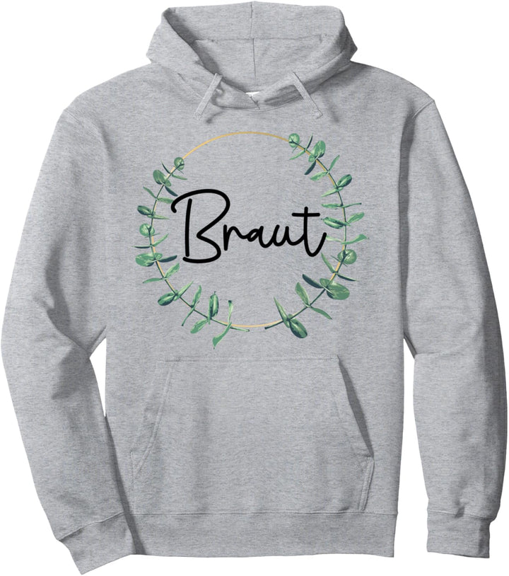 Braut Hochzeit Junggesellenabschied Heiraten Pullover Hoodie