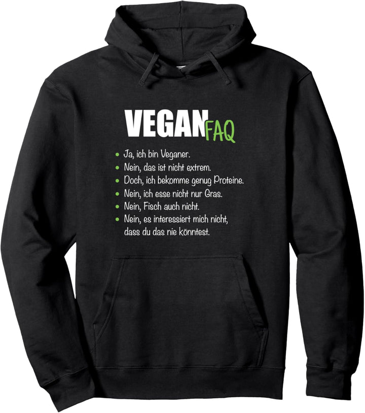Vegan FAQ Veganer Fragen Spruch Gesund Essen Umwelt Witzig Pullover Hoodie