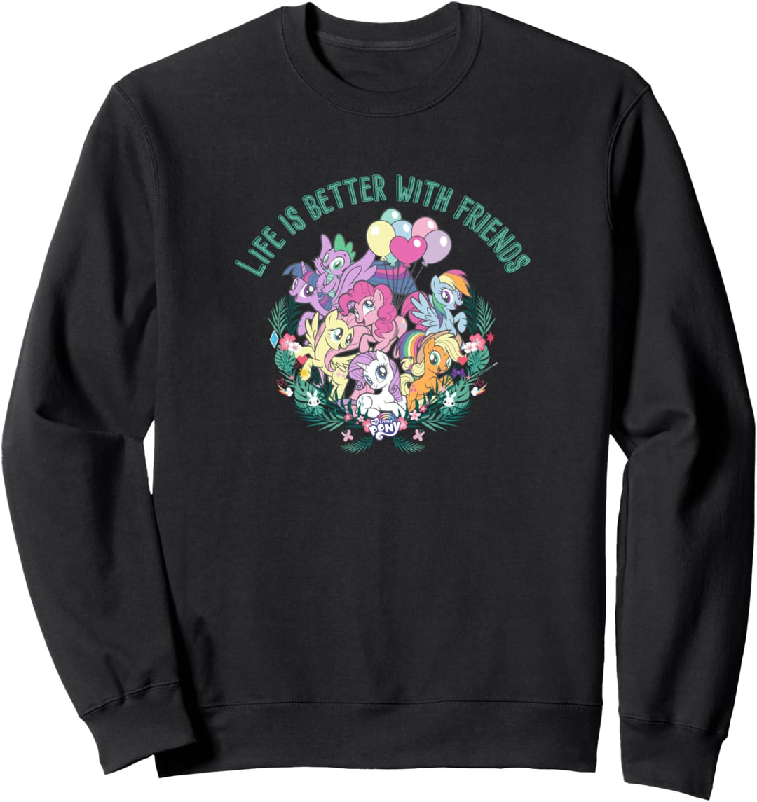 My Little Pony Group Shot Flowers & Balloons Better Friends Sweatshirt